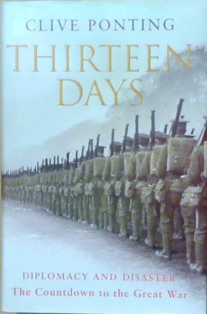 Thirteen Days | 9999903249610 | Clive Ponting