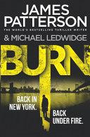 Burn | 9999903419730 | James Patterson
