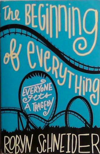 The Beginning of Everything | 9999903468431 | Schneider, Robyn