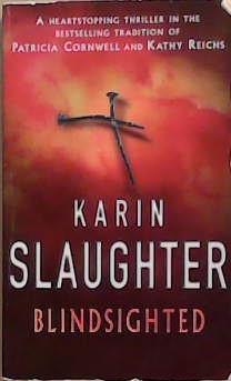 Blindsighted | 9999903455363 | Slaughter, Karin