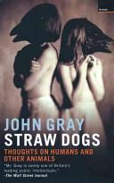 Straw Dogs | 9999903114697 | John Gray,