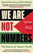 We Are Not Numbers | 9781529155174 | Ahmed Alnaouq Pam Bailey