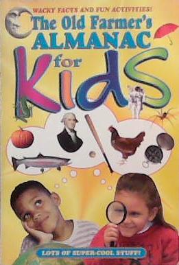 The Old Farmer's Almanac for Kids | 9999903347637