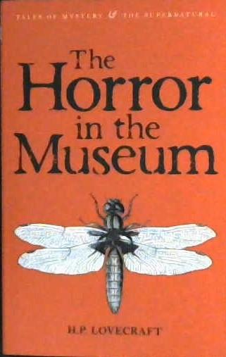 The Horror in the Museum: Collected Short Stories Vol. 2 | 9781840226423 | Lovecraft, H.P.