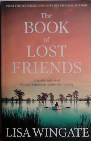 The Book of Lost Friends | 9999903464747 | Lisa Wingate