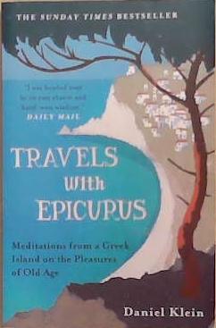 Travels with Epicurus | 9999903345886 | Daniel Klein