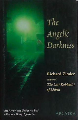 The Angelic Darkness | 9999903457039 | Richard Zimler