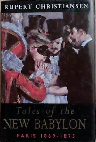 Tales of the New Babylon | 9999903369660 | Rupert Christiansen