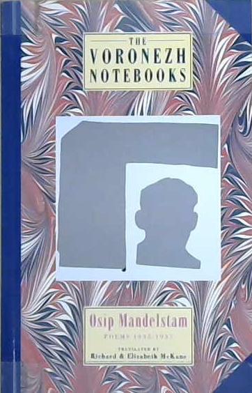 The Voronezh Notebooks | 9999903117247 | Osip Mandel'shtam