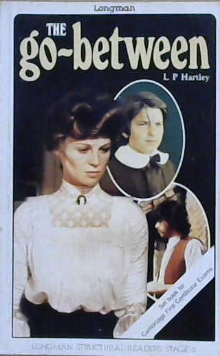 The Go-between (Structural Readers) (Taschenbuch) | 9999903127987 | Hartley, L.P.