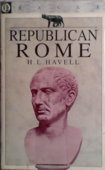 Republican Rome | 9999903475217 | H.L. Havell