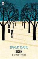 Skin and Other Stories | 9780141365589 | Roald Dahl