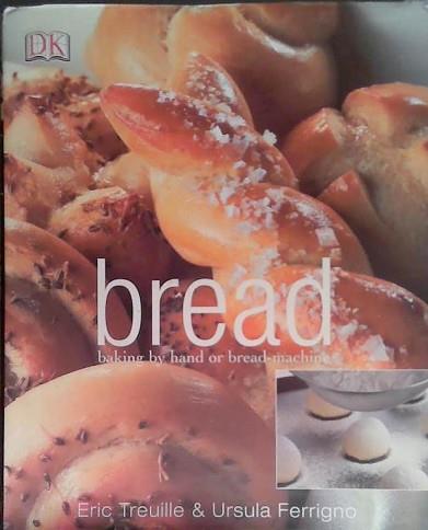 Bread | 9999903491361 | Treuille and Ferrigno