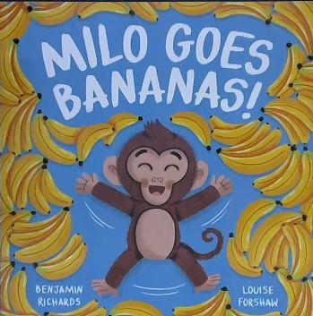 Milo Goes Bananas | 9999903442837 | Benjamin Richards