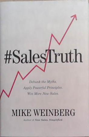 #Sales Truth | 9999903367666 | Mike Weinberg