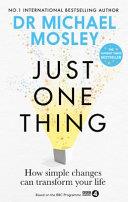 Just One Thing | 9999903506140 | Michael Mosley