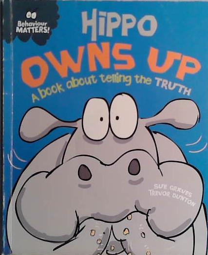 Hippo owns up | 9999903428497 | Sue Graves