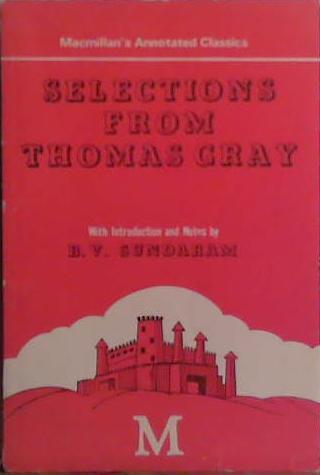 Selections from Thomas Gray | 9999903488347 | B.V: Sundaram