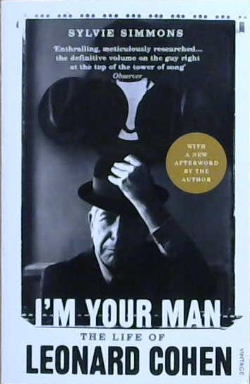 I'm Your Man. The Life of leonard Cohen | 9999903300106 | Simmons, Sylvie