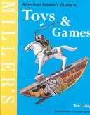 Miller's American Insider's Guide to Toys & Games | 9999903395522 | Tim Luke