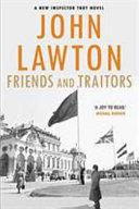 Friends and Traitors | 9999903428077 | John Lawton