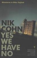 Yes We Have No | 9999903268048 | Nik Cohn
