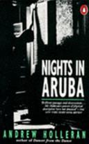Nights in Aruba | 9999903328674 | Andrew Holleran
