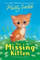 The Missing Kitten | 9999903337317 | Holly Webb