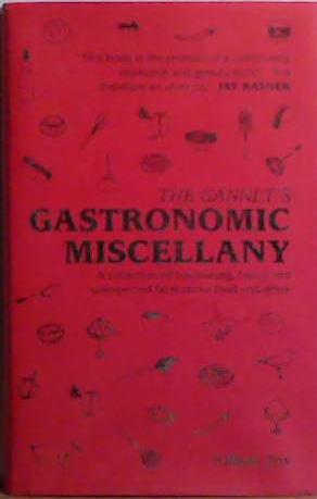 The Gannet's Gastronomic Miscellany | 9999903516309 | Killian Fox