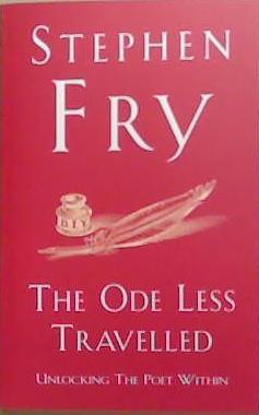 The Ode Less Travelled | 9999903342007 | Fry, Stephen