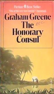 The Honorary Consul | 9999903387299 | Graham greene,