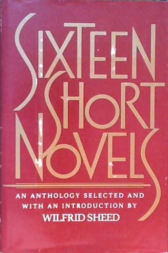 Sixteen Short Novels | 9999902817674 | Sheed, Wilfred