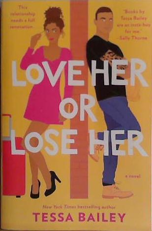 Love Her or Lose Her | 9999903438380 | Tessa Bailey