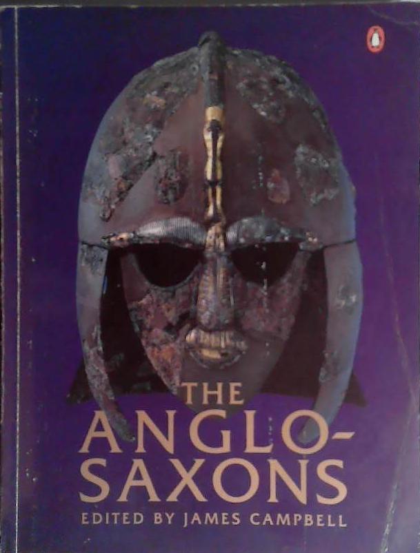 The Anglo Saxons | 9999903503644 | James Campbell