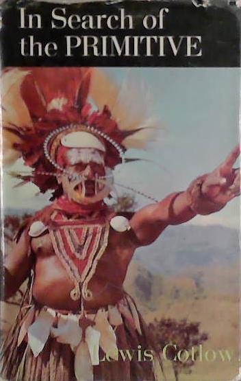 In Search of the primitive | 9999903458906 | Lewis Cotlow