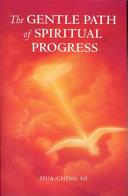 The Gentle Path of Spiritual Progress | 9999903051398 | Hua-Ching Ni