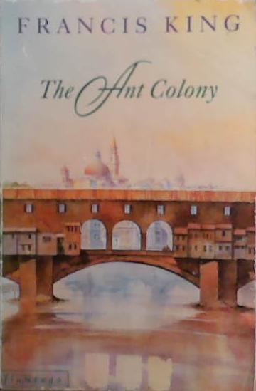The Ant Colony (Flamingo S.) | 9999903527848 | King, Francis
