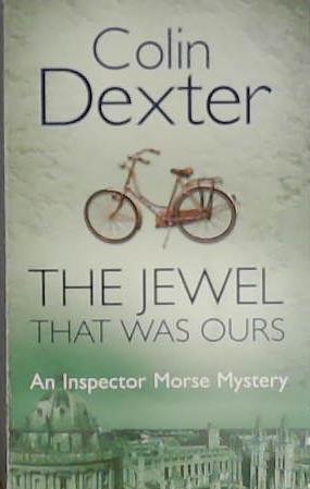The Jewel That Was Ours A Form (special | 9999903405597 | Colin Dexter