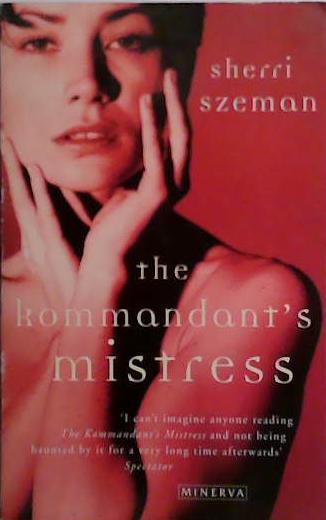 The Kommandant's Mistress | 9999903496182 | Sherri Szeman