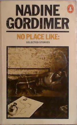 No Place Like | 9999903411864 | Nadine Gordimer