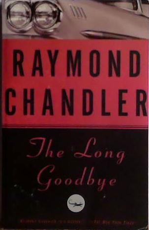 The Long Goodbye | 9999903463917 | Raymond Chandler