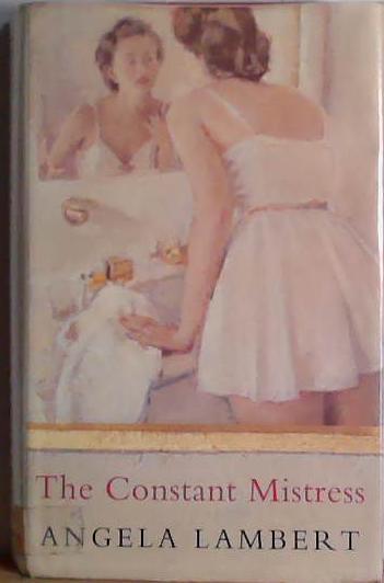 The Constant Mistress | 9999903452959 | Angela Lambert