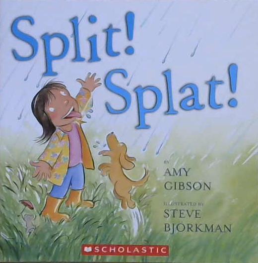 Split! Splat! | 9999903119548 | Amy S. Gibson