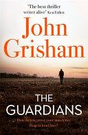 The Guardians | 9999903448280 | JOHN. GRISHAM