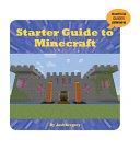 Starter Guide to Minecraft | 9999903118060 | Josh Gregory