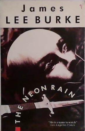 The neon rain | 9999903463320 | James Lee Burke