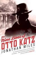 The Nine Lives of Otto Katz | 9999903315261 | Jonathan Miles