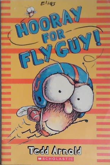Hooray for Fly Guy! | 9999903404217 | Tedd Arnold