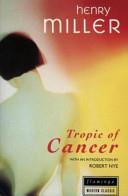 Tropic of Cancer | 9999903518914 | Henry Miller; with an introduction by Robert Nye