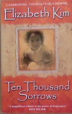 Ten Thousand Sorrows | 9999903354635 | Elizabeth Kim